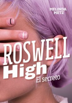 el secreto (roswell high) (ebook)-melinda metz-9788420434575