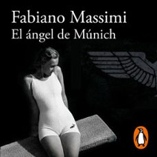 el angel de munich (audiolibro)-fabiano massimi-9788420454375