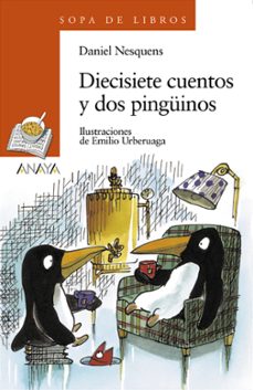 diecisiete cuentos y dos pingüinos-daniel nesquens-9788420700175