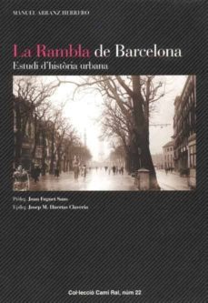 la rambla de barcelona. estudi d historia urbana-manuel arranz-9788423206575