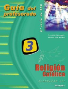 religion catolica 3º eso. proyecto aldebaran xxi. guia del profesorado-9788424181475