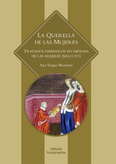 la querella de las mujeres e-book (ebook)-ana vargas martinez-9788424513375