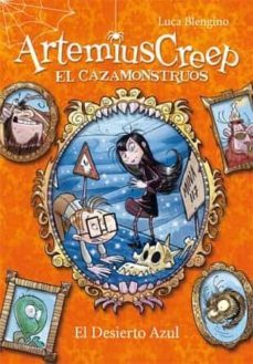 artemius creep 4. el desierto azul-luca blengino-9788424644475