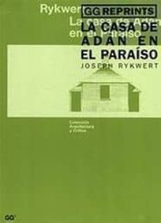 la casa de adan en el paraiso (2 ed.)-joseph rykwert-9788425217975
