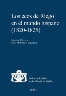 los ecos de riego en el mundo hispano, 1820-1825-9788425919275
