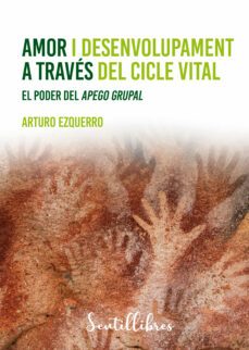 amor i desenvolupament a traves del cicle vital (ebook)-arturo ezquerro-9788426736475