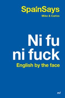 ni fu ni fuck: english by the face-9788427049475
