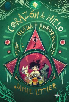 corazon de hielo 2 - huida de aurora (ebook)-jamie littler-9788427296275