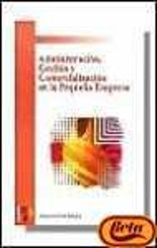 administracion, gestion y comercializacion en la pequeña empresa-9788428325875