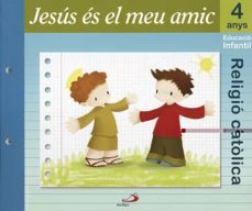 jesus es el meu amic (4 anys) (projecte mana) (alumno) (val)-9788428530675