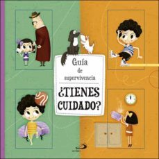 ¿tienes cuidado?: guia de supervivencia-9788428553575