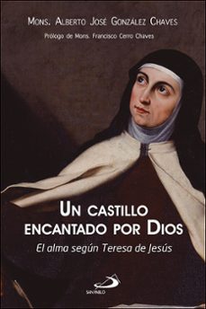 un castillo encantado por dios-alberto j. gonzalez chaves-9788428572675