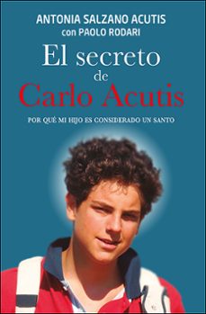 el secreto de carlo acutis-antonia salzano acutis-9788428573375
