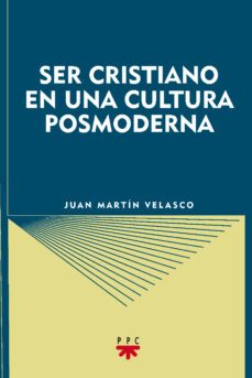 ser cristiano en una cultura posmoderna (2ª ed.)-9788428813075