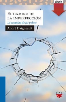 el camino de la imperfeccion (ebook)-andre daigneault-9788428835275