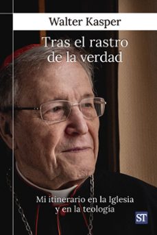 tras el rastro de la verdad-walter kasper-9788429332575