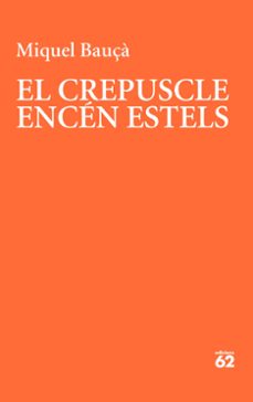 el crepuscle encen estels-9788429781175