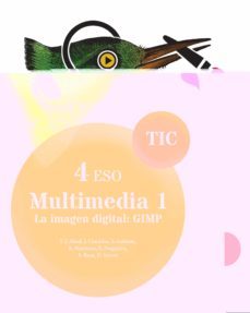 multimedia 1 4º eso tic ed 2016-9788430781775