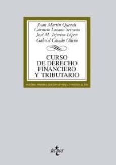 curso de derecho financiero y tributario (21ª ed.)-juan martin queralt-9788430951475