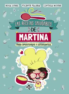 las recetas saludables de martina: para estudiantes y opositores-9788430981175
