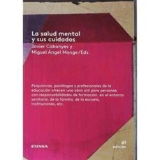 la salud mental y sus cuidados (4ª ed.)-9788431332075
