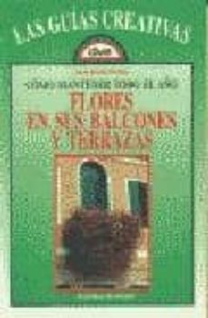como mantener todo el año flores en sus balcones-9788431518875