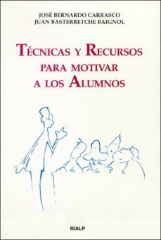 tecnicas y recursos para motivar a los alumnos-9788432130175