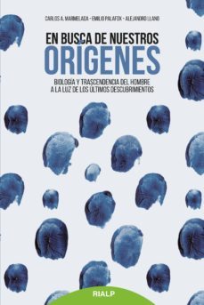 en busca de nuestros origenes-carlos marmelada-alejandro llano-9788432147975