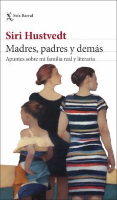madres, padres y demas (ebook)-siri hustvedt-9788432240775