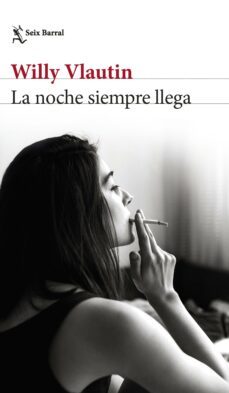 la noche siempre llega (ebook)-willy vlautin-9788432242175