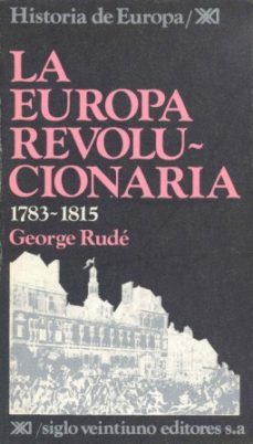 europa revolucionaria, 1783-1815, la-9788432301575