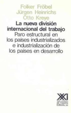 la nueva division internacional del trabajo-folker frobel-9788432303975