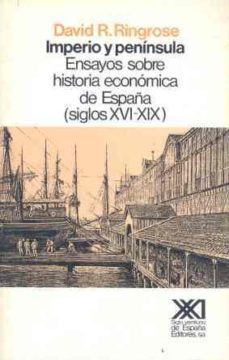 ensayos historia economica de españa-david ringrose-9788432306075