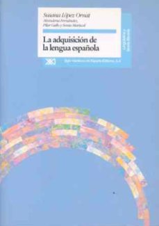 adquisicion de la lengua española, la-susana ... [et al.] lopez ornat-9788432308475