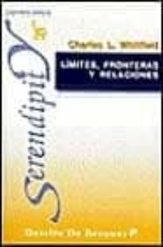 limites, fronteras y relaciones: como conocerse, protegerse y dis frutar de uno mismo-9788433014375