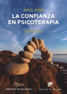 la confianza en psicoterapia-jon g. allen-9788433032775