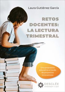retos docentes: la lectura trimestral-laura gutierrez garcia-9788433039675