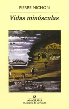 vidas minusculas (3ª ed.)-pierre michon-9788433969675