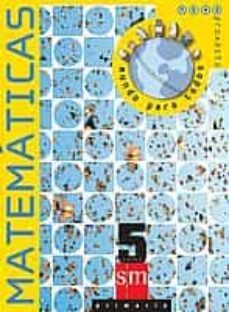 matematicas (5º primaria): novo proxecto mundo para todos (incluy e contidos clave)-9788434882775