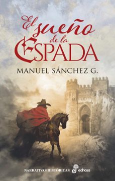 el sueño de la espada (ebook)-manuel sanchez garcia-9788435049375