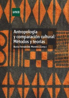 antropologia y comparacion cultural-nuria fernandez moreno-9788436265675