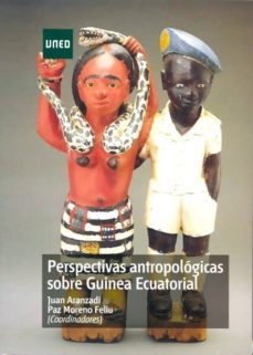 perspectivas antropologicas sobre guinea ecuatorial-juan aranzadi-paz moreno-9788436267075