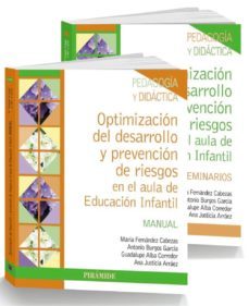 pack-optimizacion del desarrollo y prevencion de riesgos en el au la de educacion infantil-maria fernandez cabezas-antonio burgos garcia-9788436831375