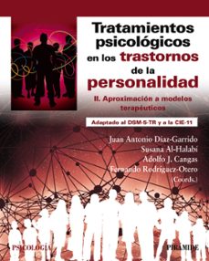 tratamientos psicologicos en los trastornos de la personalidad ii-juan antonio diaz garrido-susana al halabi-9788436849875