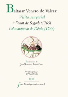 visita senyorial a l'estat de sogorb (1715) i al marquesat de denia (1766) (ebook)-baltasar venero de valera-9788437086675