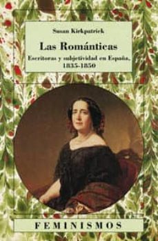 las romanticas-susan kirkpatrick-9788437609775