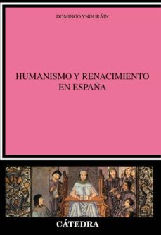 humanismo y renacimiento en españa-9788437612775