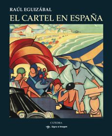 el cartel en españa-raul eguizabal-9788437632575