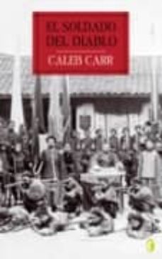 el soldado del diablo-caleb carr-9788440693075