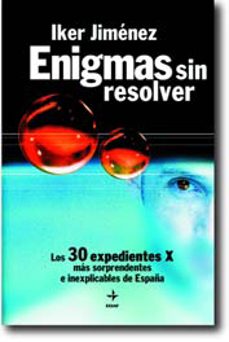 ENIGMAS SIN RESOLVER: LOS EXPEDIENTES X MAS SORPRENDENTES E INEXP ...